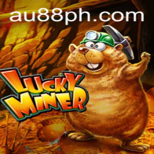 Discover the Exciting World of LuckyMiner: Unearthing Jewels and Fortune with AU88