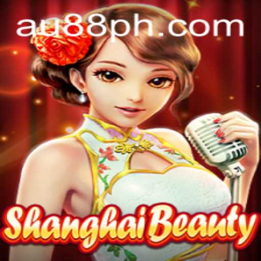 Discover the Enchanting World of ShanghaiBeauty: An AU88 Adventure